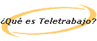 �Qu� es Teletrabajo?